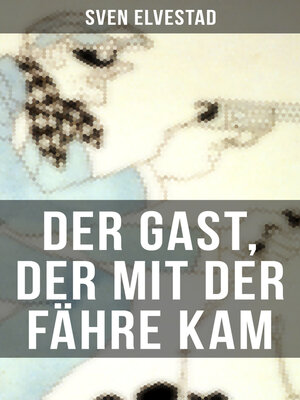 cover image of Der Gast, der mit der Fähre kam